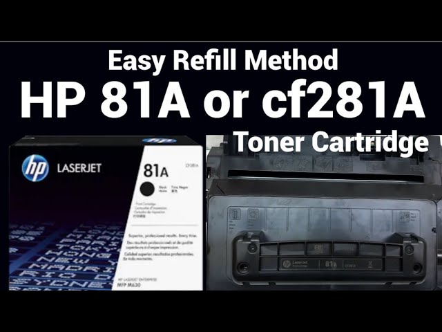 How to Refill HP 81A or CF281A Toner Cartridge (step by step tutorial) -  YouTube