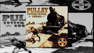 Pulley - Esteem Driven Engine [Full - 1996]