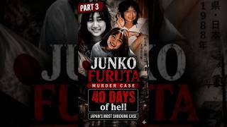 Junko Furuta Murder | Part 3| 40 Days of hell? | Law And Crime Diary #shorts #ytshorts #Murder