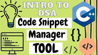 Code Snippet Manager in C++ | Organize and Store Code Snippets Efficiently [FULL TUTORIAL]