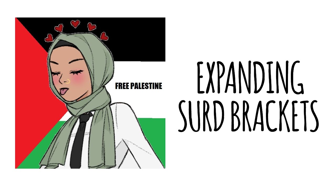 Expanding Surd Brackets