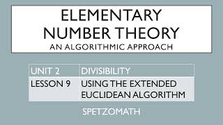 02-09: Examples Using the Extended Euclidean Algorithm