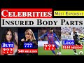 Celebrities With Most Expensive Insured Body Parts In The World - Celeb Facts