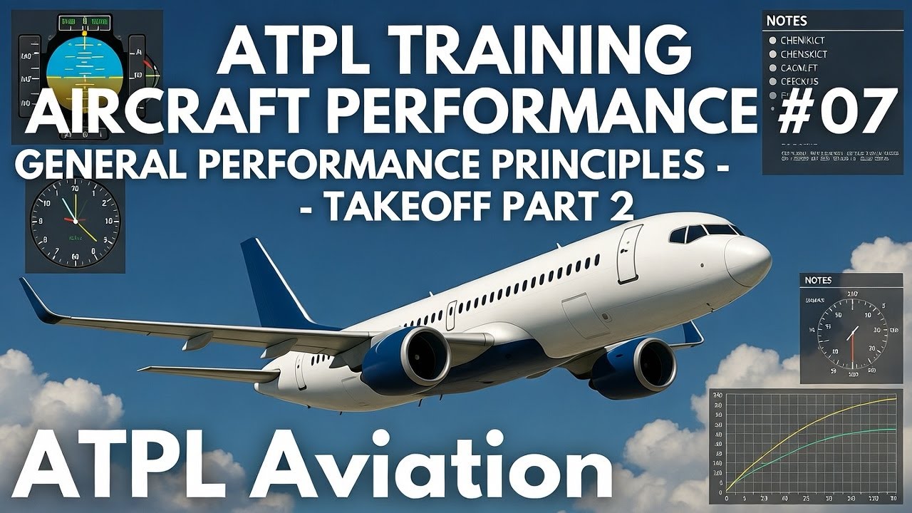 ATPL Training Aircraft Performance #07 General Performance Principles - Takeoff Part 2