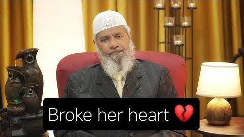 If I leave the Haram relationship, am I accountable for breaking her heart? Dr. Zakir Naik