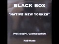BLACK BOX - NATIVE NEW YORKER(Silk`s Soul Mix)