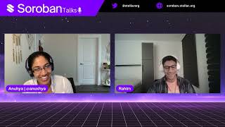Soroban Talks | DAOs on Soroban with Rahim