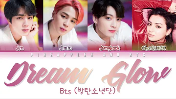 BTS (방탄소년단), Charli XCX - Dream Glow (Color Coded Lyrics Eng/Rom/Han/가사)