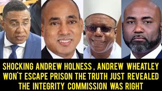 Breaking New's Andrew Wealthy Finally Changed For Corruption? Holness Dismantle Integrity Commission
