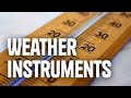 Weather Instruments and Their Measurements