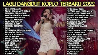 TOP LAGU KOPLO Terbaru Viral 2022 | POK AMAI AMAI BELALANG KUPU KUPU