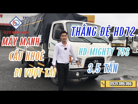 THẾ HỆ TIỀN NHIỆM HD72: HYUNDAI NEW MIGHTY 75S - 3.5 TẤN | ĐÁNH GIÁ CHI TIẾT | CHÍ VĨNH AUTO