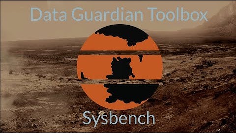 Data Guardian Toolbox: Sysbench