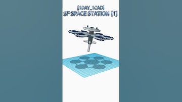 [1DAY_1CAD] SF SPACE STATION [1] #shorts #tinkercad #project