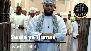 Maqaam Sika Katika Swala Ya Ijumaa Ustadh Ali Hilal