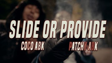 Coco Abk x Patchy Abk - Slide Or Provide Prod by @YamaicaProductions S&E by @Babypicassofilms