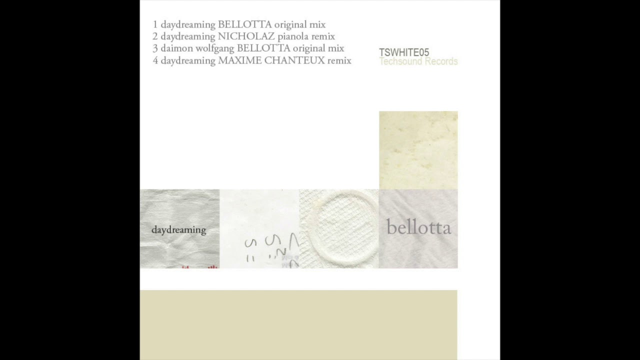 Daydreaming (Original mix) - Bellotta [Techsound White 05]