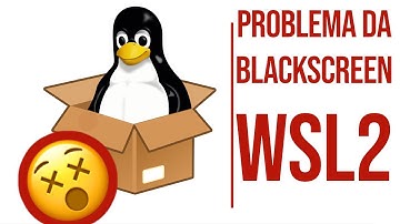 🇧🇷 Corrigir tela preta no XRDP | Linux no Windows WSL2 e área de trabalho remota