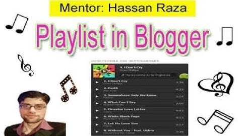 How to Add a Music Playlist in blogger