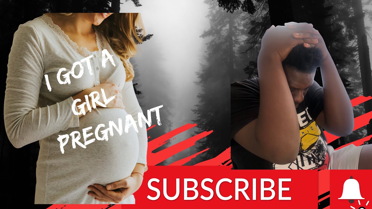 I GOT A GIRL PREGNANT 💔 - YouTube