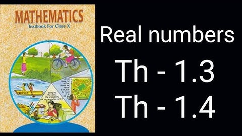 Real numbers | class 10 Ch-1 | Easy study | Theorem 1.3 | Theorem 1.4