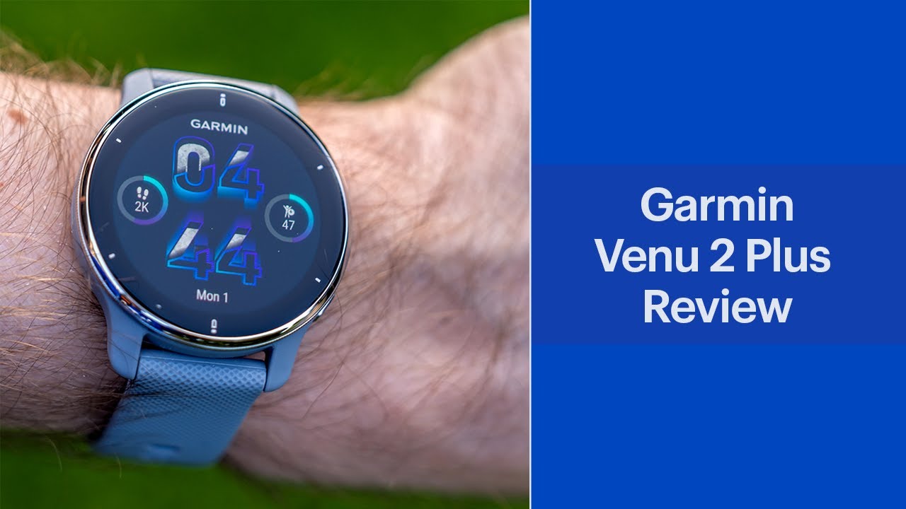 Garmin Venu 2 Plus review