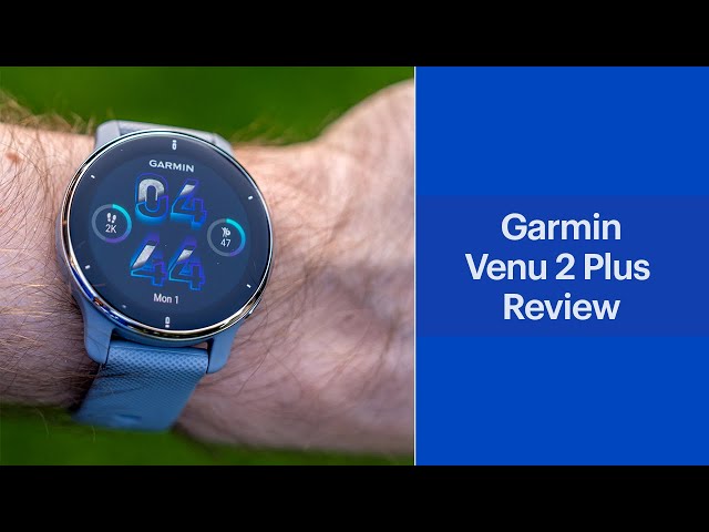 Garmin Venu 2 Plus Review