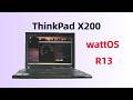 ThinkPad X200 WattOS R13 The Ultimate Lightweight Linux Laptop 0032