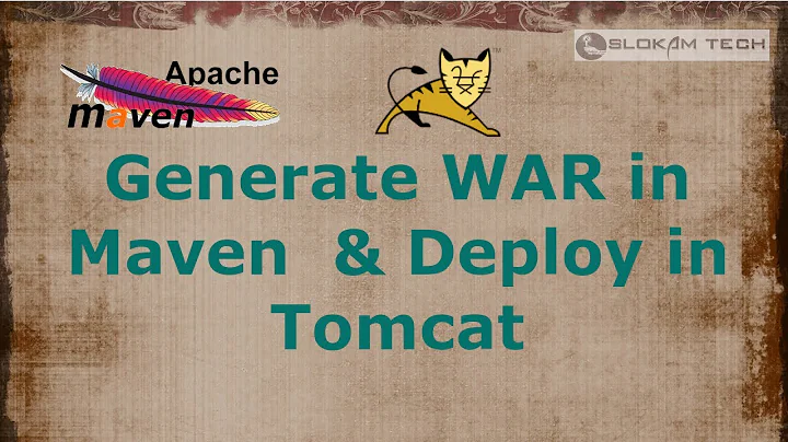 Generate WAR | Maven | Deploy in Tomcat