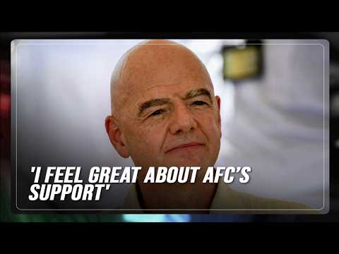 FIFA president Infantino feels 'great' after getting AFC support