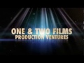 One  two films production ventures 2011