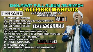 TERBARU | SHOLAWAT FULL ALBUM AR-RIYADH PASURUAN TANPA IKLAN