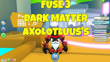 What happens if you fuse 3 DARK MATTER AXOLOTUUS  ( Pet Simulator X )