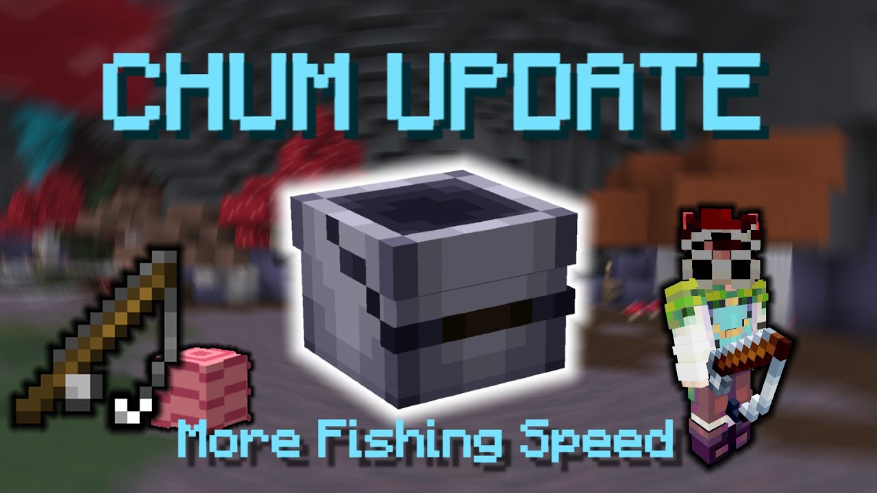 Chum Update Overview Hypixel Skyblock YouTube Maxresdefault