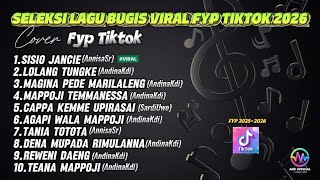 🔰BEST VIRAL BUGIS SONGS COLLECTION 2026 [SisioJancie X LolangTungke]