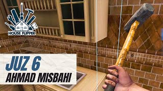 Murottal Anak Juz 6 (Qur'an Recitation for Kids) - Ahmad Misbahi | House Flipper