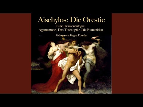 Aischylos: Agamemnon 01.24 - Aischylos: Die Orestie. Eine Dramentrilogie
