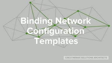 Cisco Meraki Network Provisioning via Dashboard