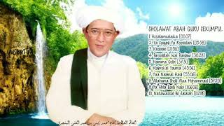 SHOLAWAT MERDU PENYEJUK HATI - ABAH GURU SEKUMPUL (MARTAPURA)