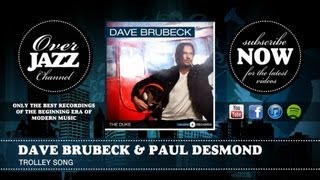 Dave Brubeck & Paul Desmond - Trolley Song (1952)