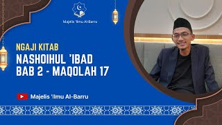 Ngaji Kitab | Nashoihul 'Ibad Bab 2 - Maqolah 17
