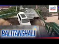 Tulay, naputol sa gitna ng masamang panahon; kotse nahulog sa ilog | Balitanghali
