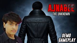 Ajnabee The Unknown Demo Gameplay | Mister Sanskari Playing Ajnabee The Unknown Demo screenshot 4