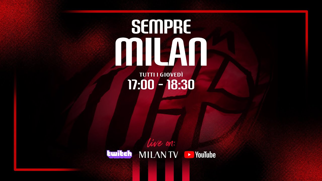 #SempreMilan
