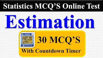 Estimation | Statistics MCQS online test | Part - 12 |