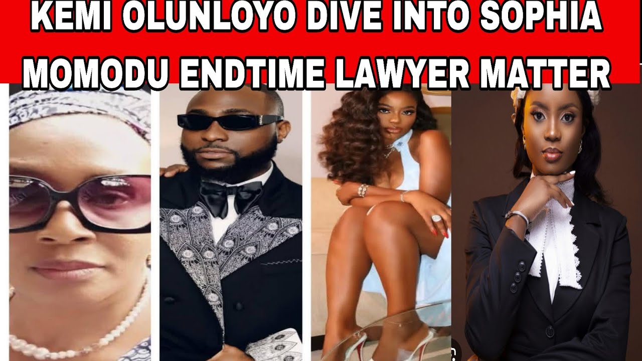 SHOCKING ‼️SEE HOW KEMI OLUNLOYO DIVE INTO DAVIDO AND SOPHIA MOMODU ENDTIME LAWYER CASE 👉SEE WHAT