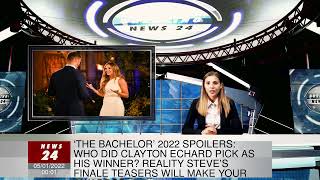 ‘The Bachelor’ 2022 Spoilers: Who Did Clayton Echard Pick as His Winner? Reality Steve’s Finale Teas