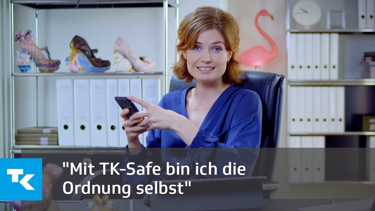 "Mit TK-Safe bin ich die Ordnung selbst"