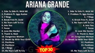 A r i a n a G r a n d e MIX Sus Mejores Éxitos ~ 2000s Music ~ Top Dance-Pop, Pop, Teen Pop, R&B...