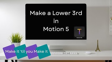 Make a Lower Third Title in Motion 5 (Mac)
